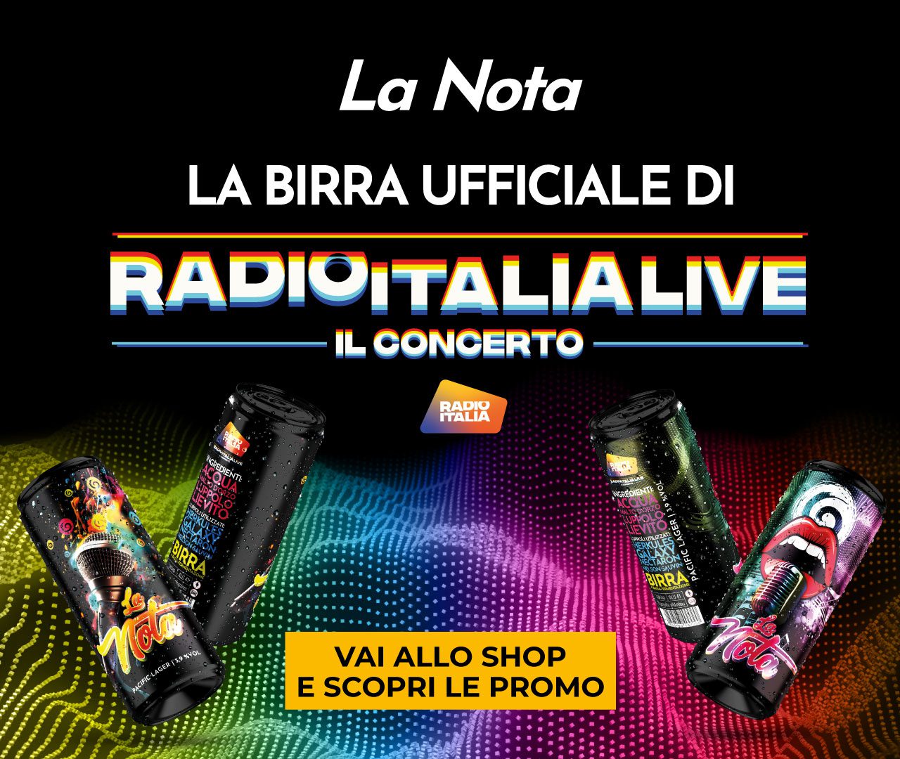La Nota birra ufficiale Radio Italia - il concerto