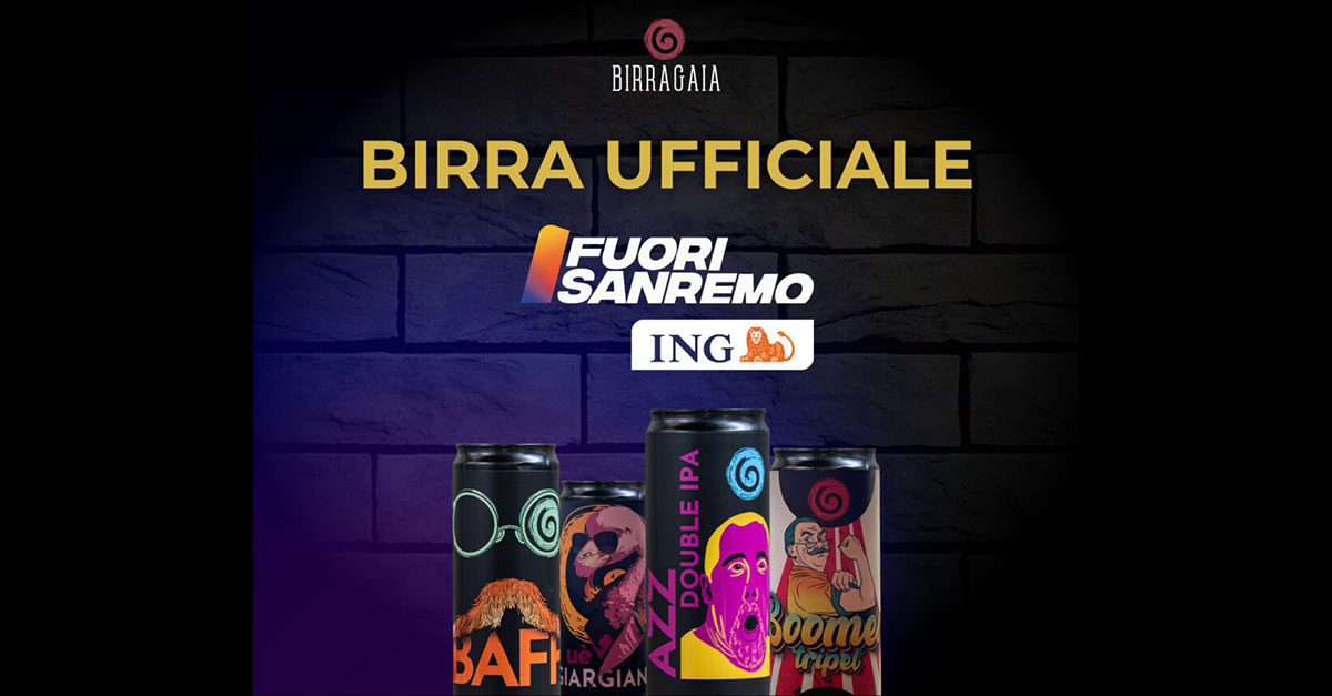 Birra Gaia è Birra Ufficiale del "Fuori Sanremo ING" di Radio Italia